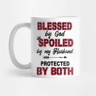 Blessed By God Spoiled By My Husband Protected By Both Mug